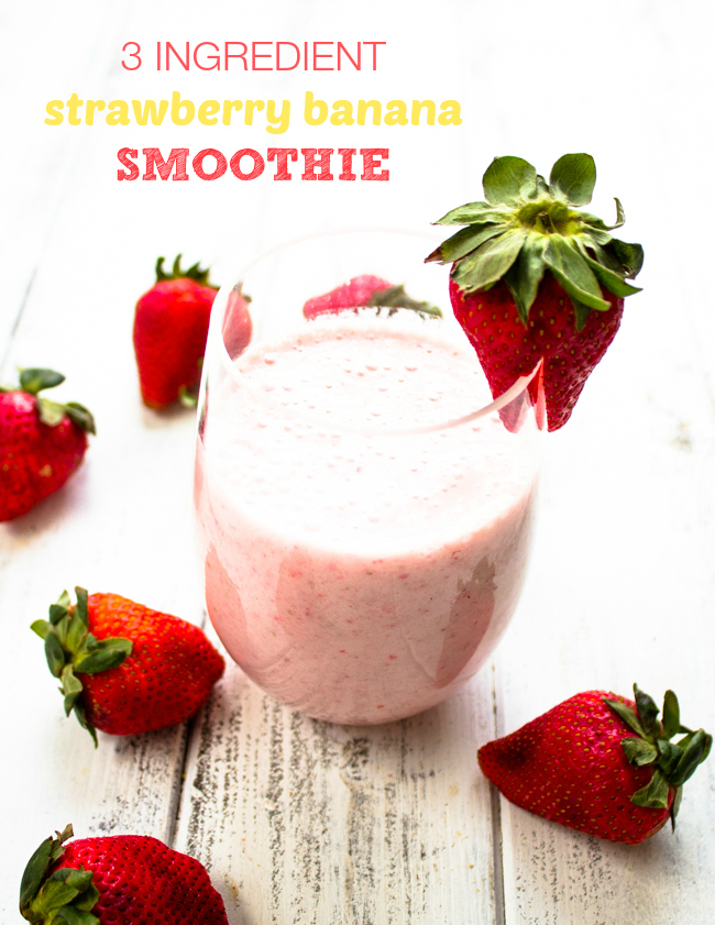 3 Ingredient strawberry banana smoothie | Gimme Delicious