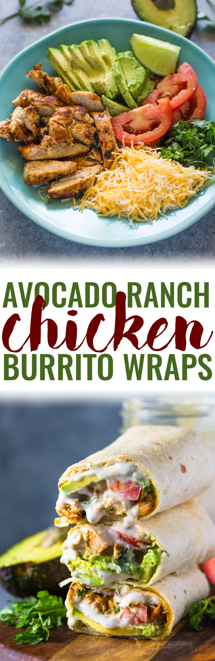 Avocado Ranch Chicken Burrito Wraps