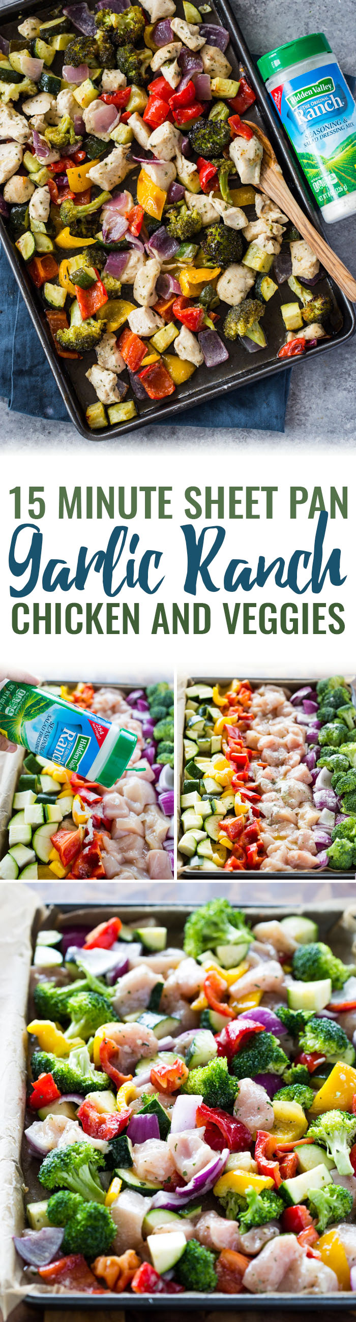 15 Minute Sheet Pan Ranch Chicken and Veggies 
