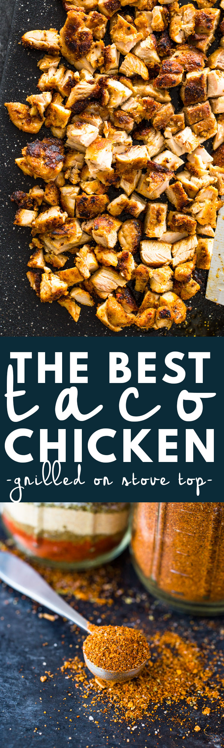 The Best Grilled Chicken ( for Tacos, Burritos, or Salads)