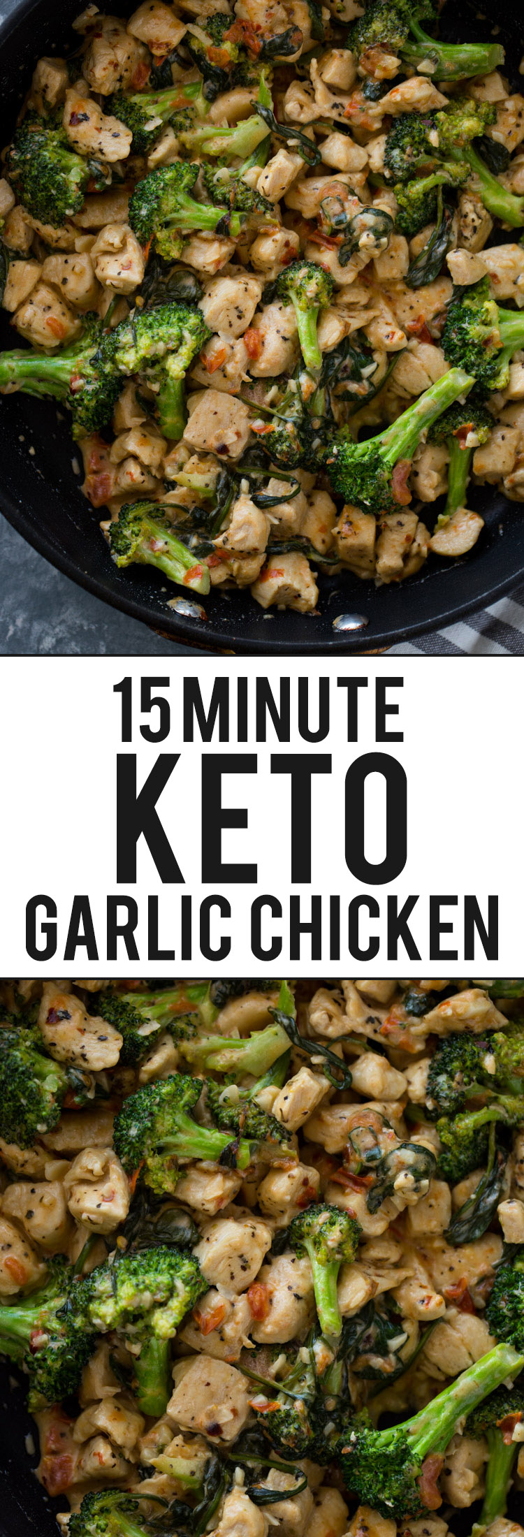 15 Minute Keto Garlic Chicken with Broccoli and Spinach