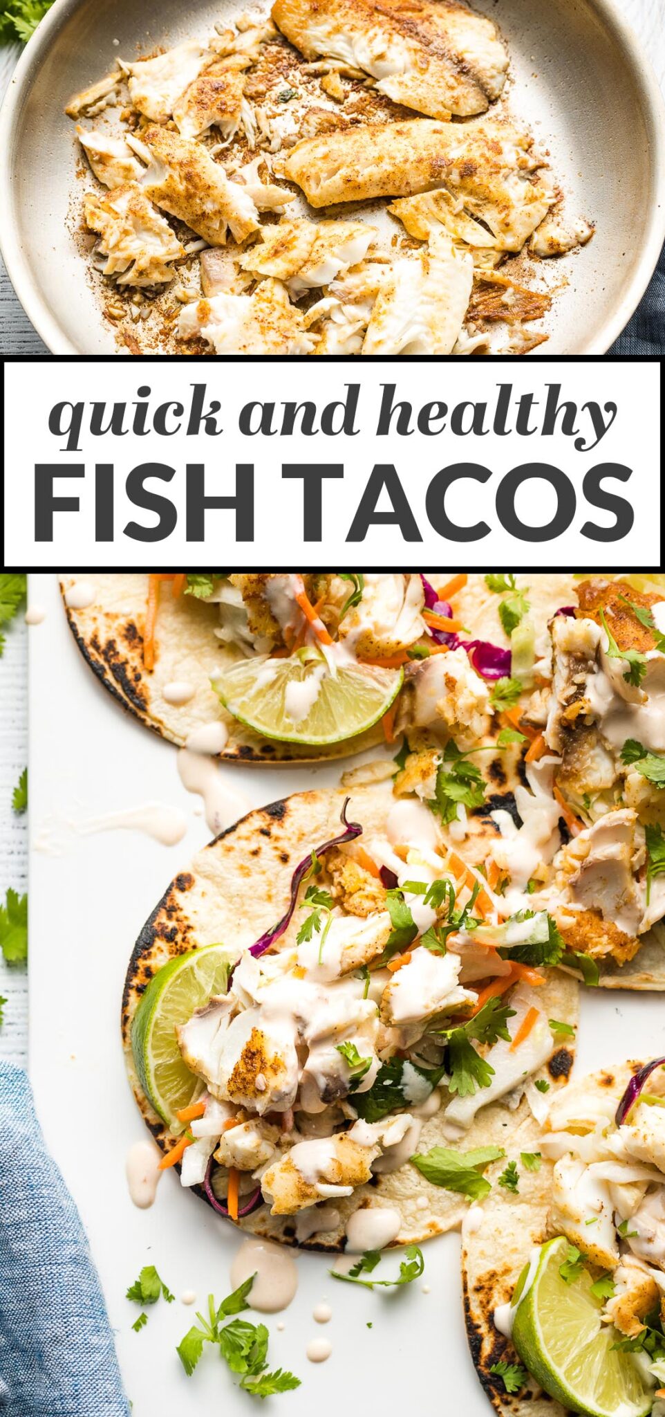 Quick and Healthy Fish Tacos | Gimme Delicious